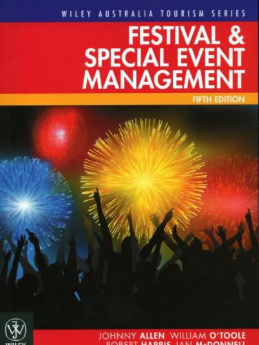 Festival and Special Event Management, 5/e (Allen)
